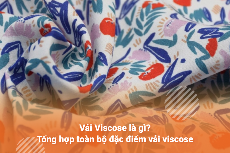 Vải viscose là gì