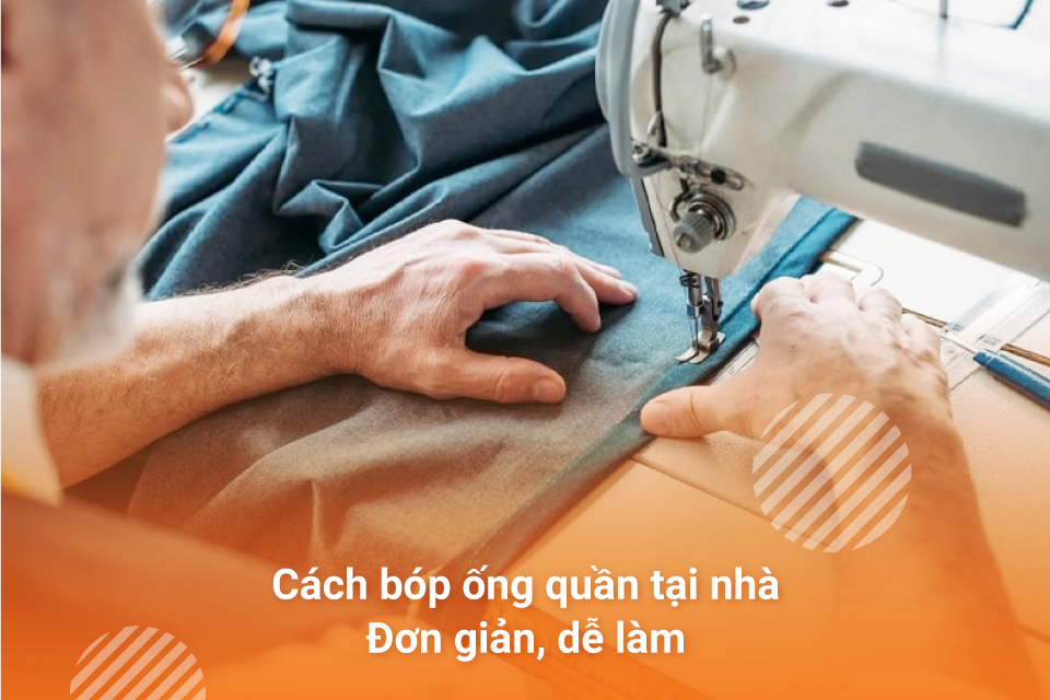 Cách bóp ống quần tại nhà đơn giản