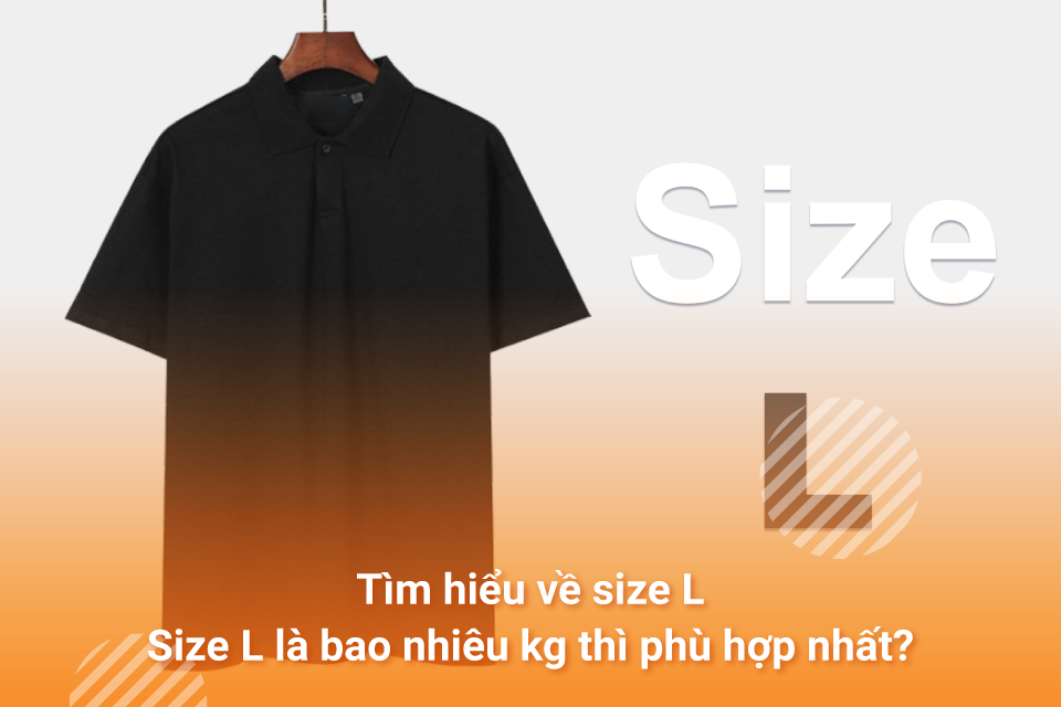 Size L là bao nhiêu kg