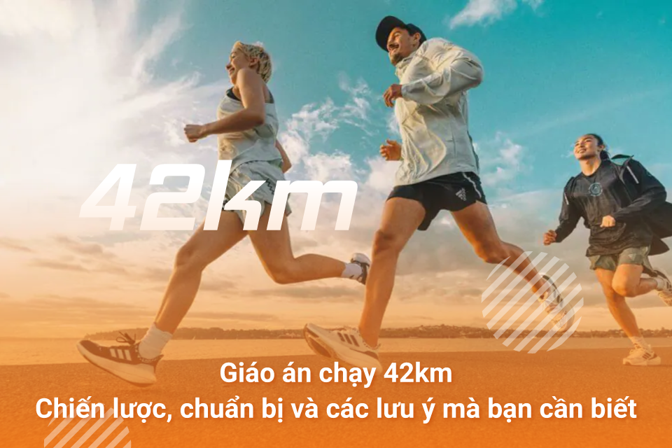 Giáo án chạy bộ 42km và ý nghĩa của full marathon