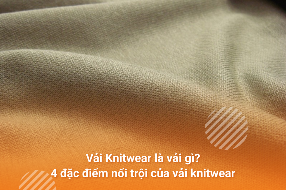 Vải knitwear dệt kim đan móc