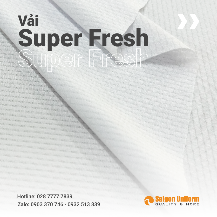 Chất liệu vải Super Fresh - Saigon Uniform