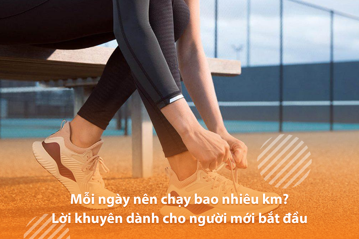 Mỗi ngày nên chạy bao nhiêu km?