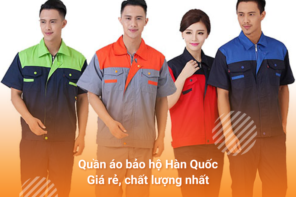 Quần áo bảo hộ Hàn Quốc