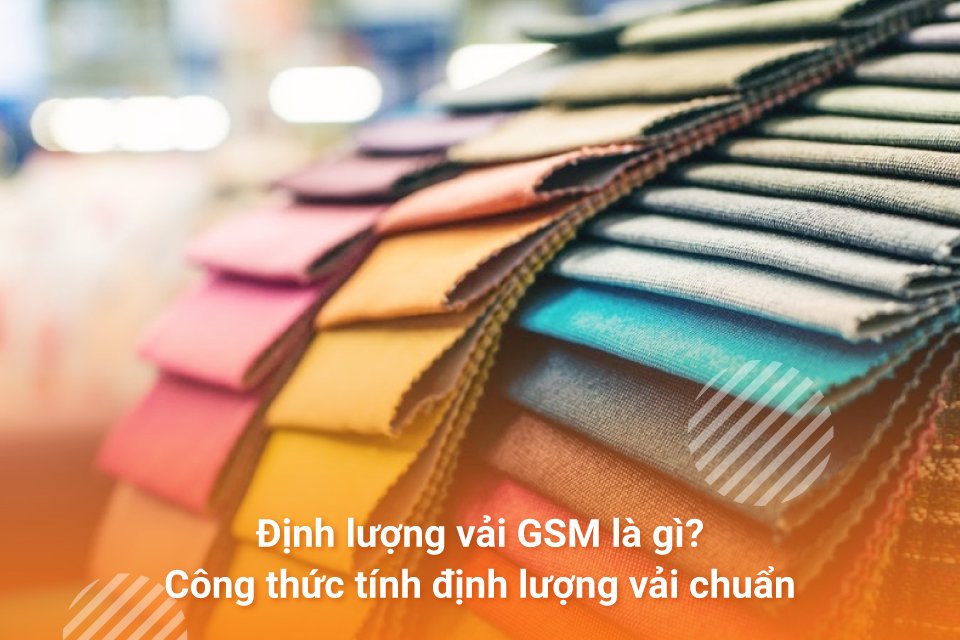 Định lượng vải GSM là gì