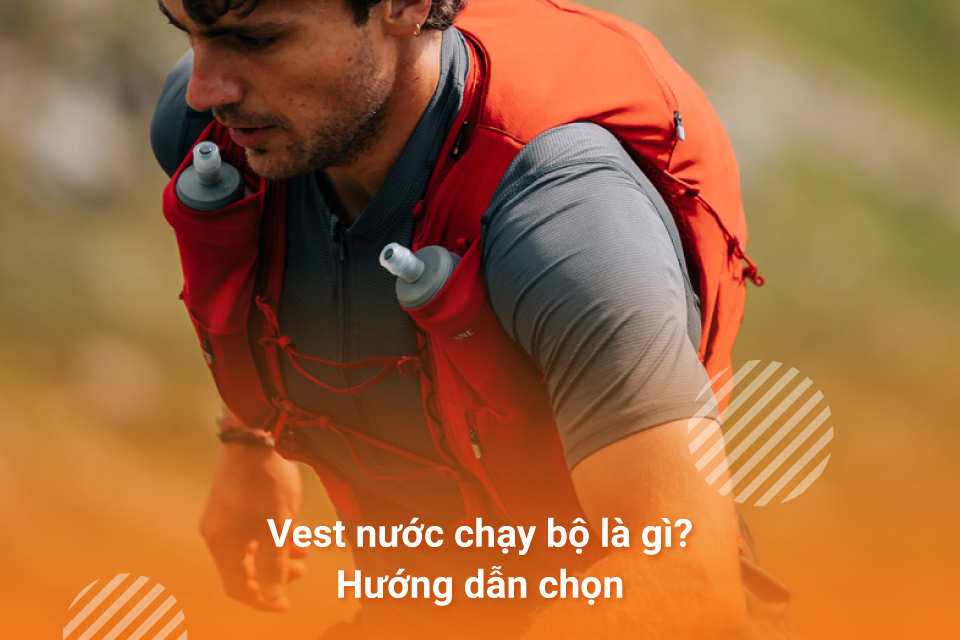 Vest nước chạy bộ là gì?