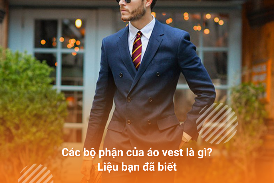 Các bộ phận của áo vest