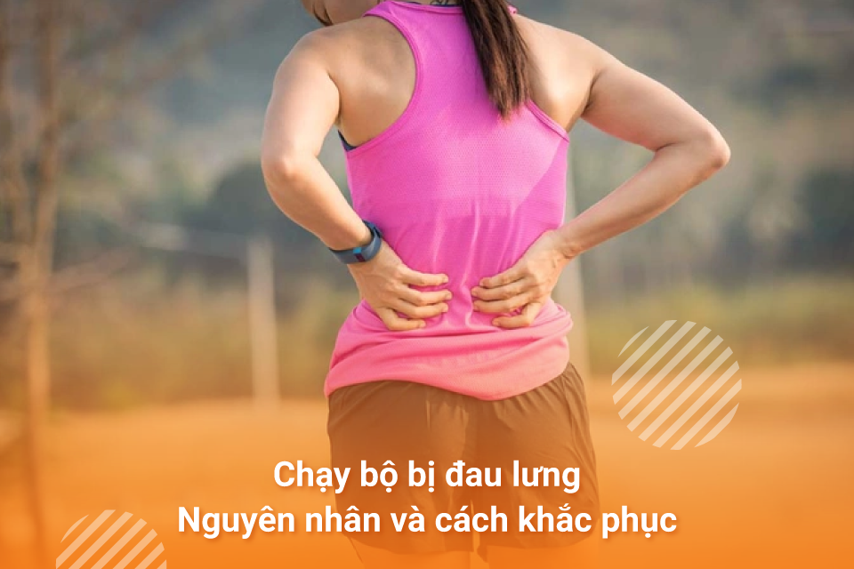 Chạy bộ bị đau lưng