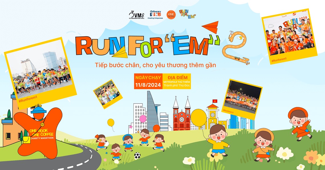 Giải Chạy Run for "Em" 2024 Season 2 - Charity Marathon